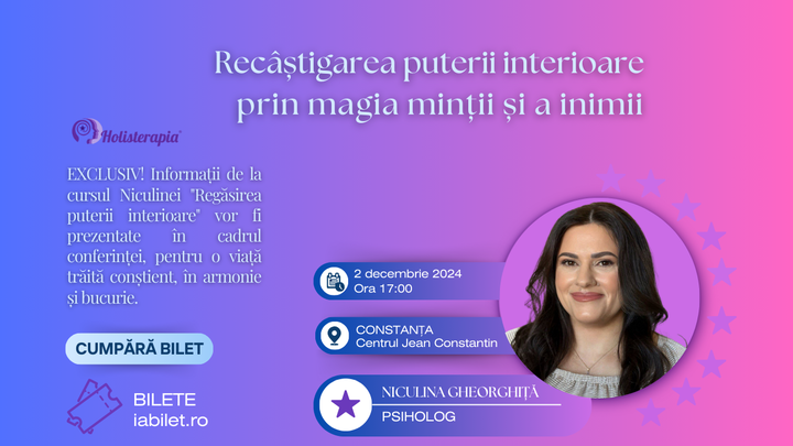 Niculina Gheorghiță vine la Constanța! Sunteți invitați la Conferința Recâștigarea puterii interioare prin magia minții