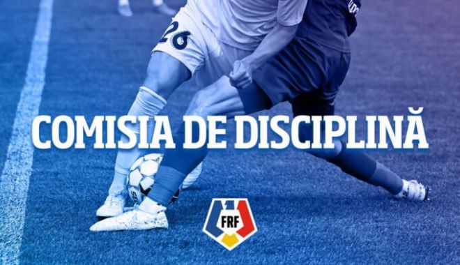 Fotbal / Comisia de Disciplină a FRF a tăiat în carne vie! Suspendări de ani de zile şi amenzi de sute de mii de lei - 1-1645107720.jpg