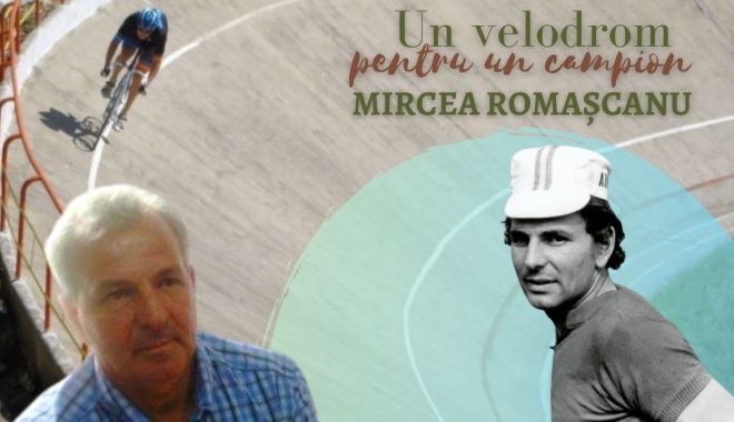 Ciclism / Velodromul Dinamo va primi numele marelui campion Mircea Romașcanu - 1-1647352034.jpg