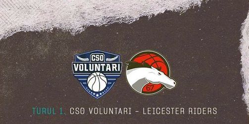 Baschet / CSO Voluntari va înfrunta pe Leicester Riders în turul preliminar al Ligii Campionilor - 1-1657268295.jpg