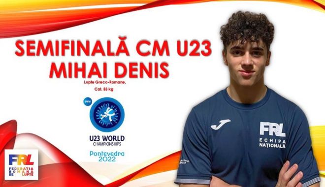 Lupte / Denis Mihai, calificat în semifinalele Campionatului Mondial de seniori U23 de la Pontevedra - 1-1666012691.jpg