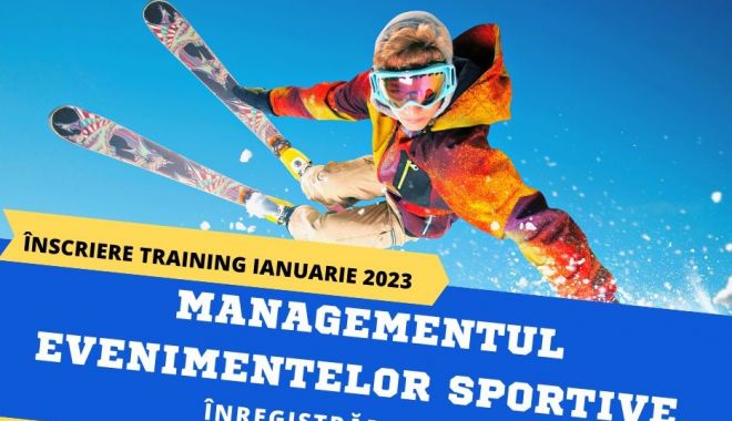 Ministerul Sportului / Curs cu tema „Managementul evenimentelor sportive”, luna viitoare - 1-1671456240.jpg