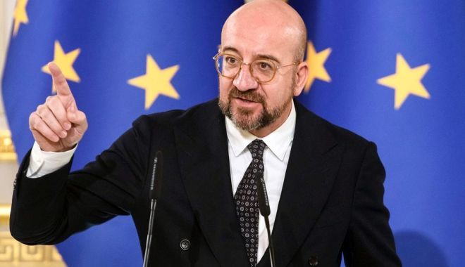 Charles Michel: „Pentru a avea pace, Europa trebuie să se pregătească de război” - 1-1710840857.jpg
