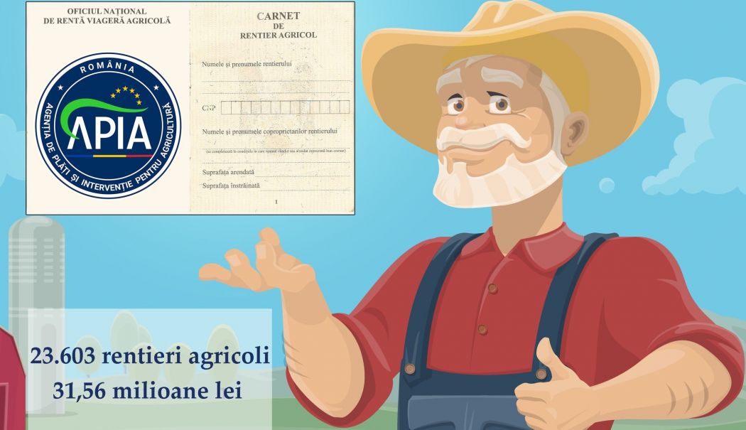 Agricultură: APIA a autorizat la plată rente viagere în valoare de 31,56 de milioane de lei