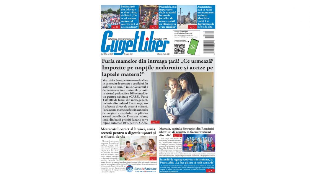 Iată titlurile zilei din data de 9 IULIE ale ziarului CUGET LIBER!