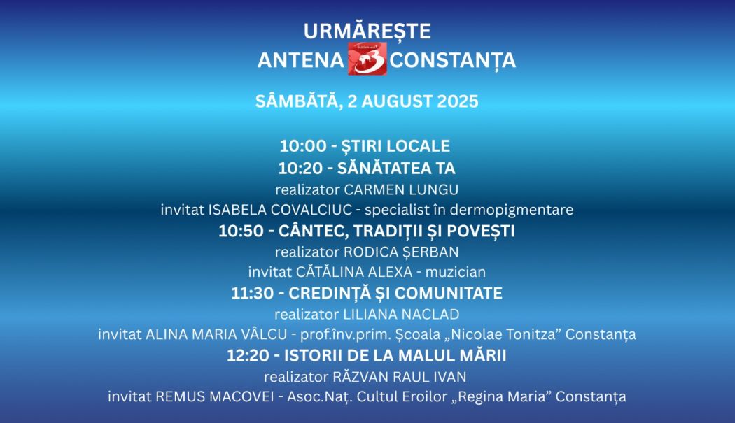 Programul zilei de sâmbătă, 2 august, la Antena 3 Constanța - 1-1754064134.jpg