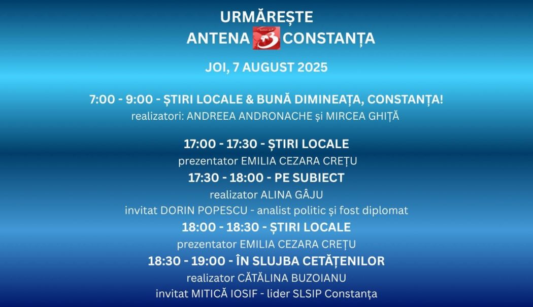 Programul zilei de joi, 7 august, la Antena 3 Constanța - 1-1754495495.jpg