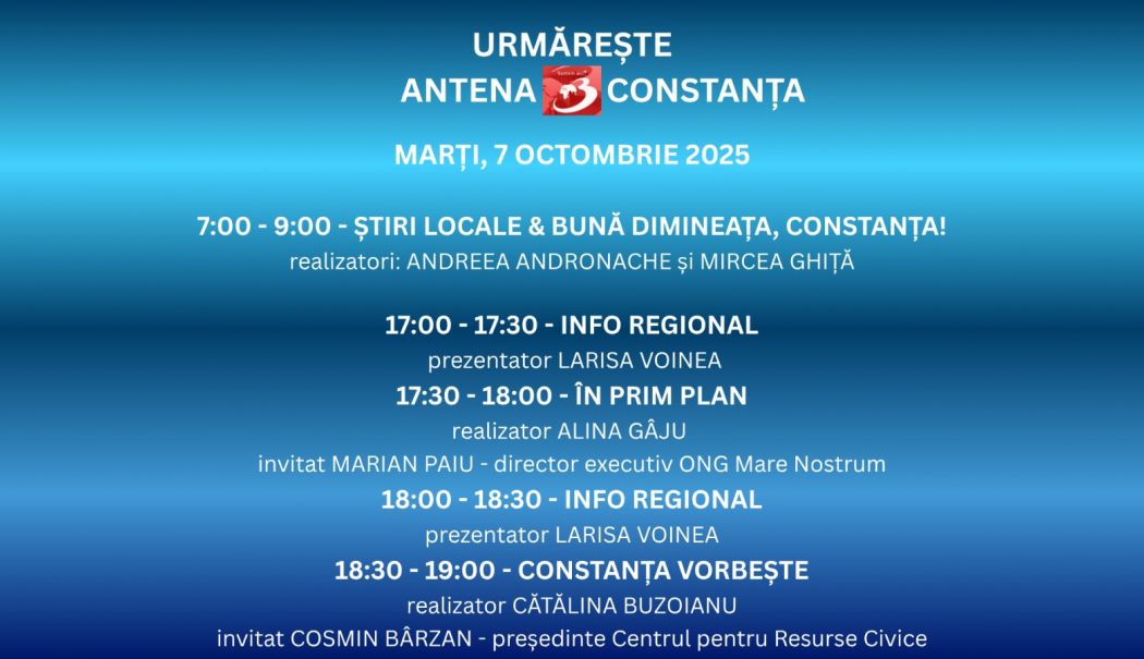 Programul zilei de marți, 7 octombrie, la Antena 3 Constanța - 1-1759766792.jpg