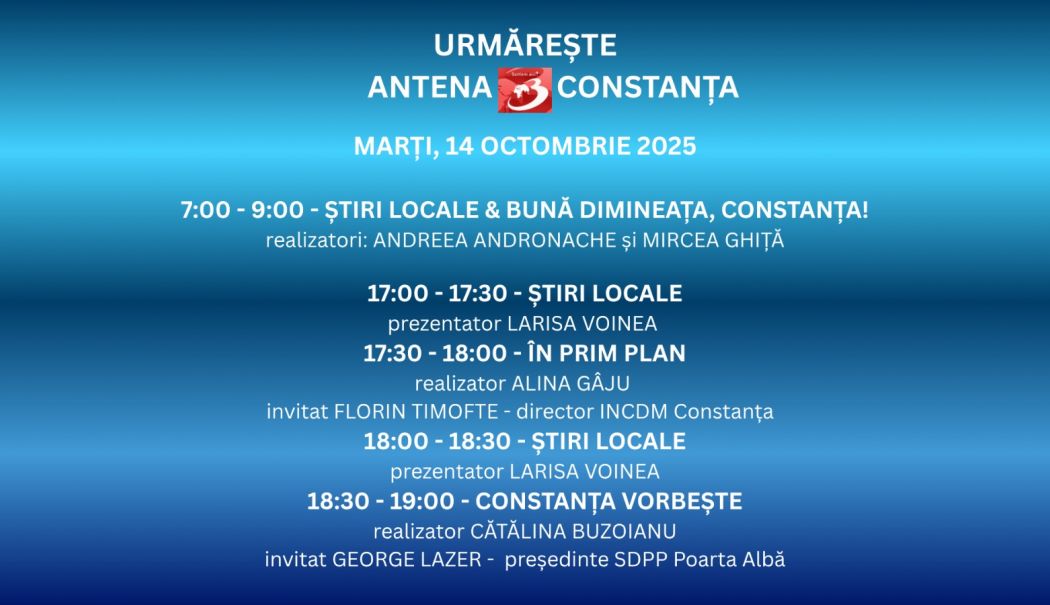 Programul zilei de marți, 14 octombrie, la Antena 3 Constanța - 1-1760370704.jpg