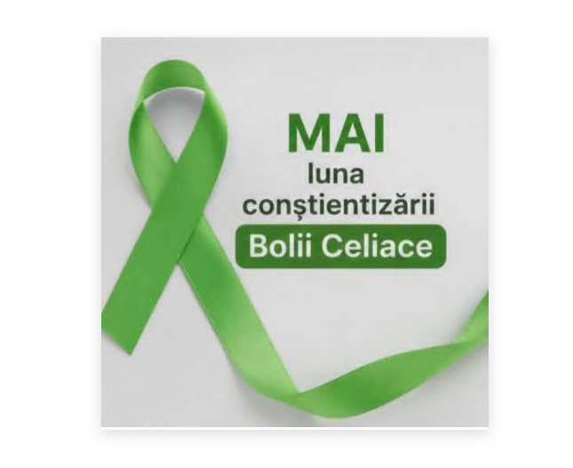 Ziua Internațională a Bolii Celiace: apel pentru măsuri urgente de sprijin și diagnostic precoce în România
