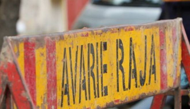 AVARIE RAJA. Zona Piața Chiliei, fără apă - 1novraja-1572598985.jpg