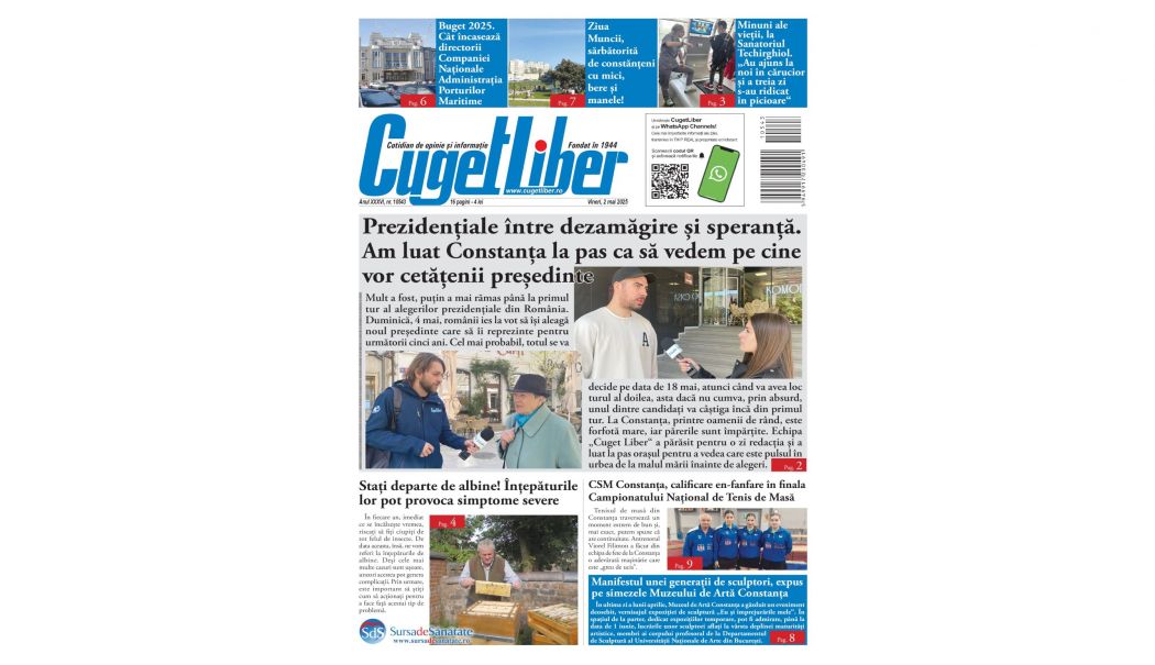 Nu ratați ediția de VINERI, 2 MAI  a ziarului CUGET LIBER, cel mai longeviv cotidian din Cosntanța! - 2-1746118786.jpg