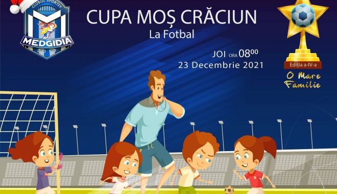 Fotbal / Cea de-a patra ediţie a Cupei Moş Crăciun, joi, la Medgidia - 26959571436177334350184723830384-1640080641.jpg