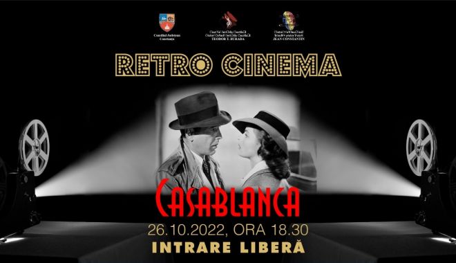 Intrare liberă la RETRO CINEMA. ”Casablanca”, la Centrul „Jean Constantin” - 31274156218664487868588559221985-1666786899.jpg