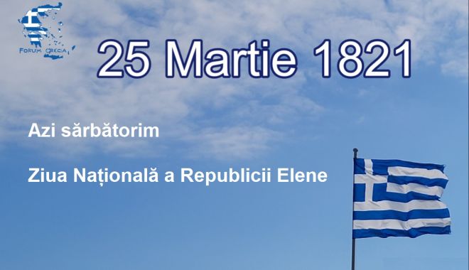 Astăzi este Ziua Națională a Greciei. Cum marchează Comunitatea Elenă Elpis acest eveniment