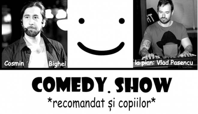 Comedy Show, la Iaki - 5maicomedyshow-1430755918.jpg