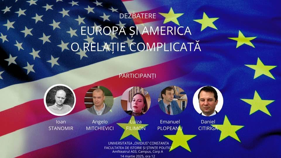 Dezbatere despre relațiile politice dintre Europa și America, la Universitatea ”Ovidius” - afis-1741869823.png