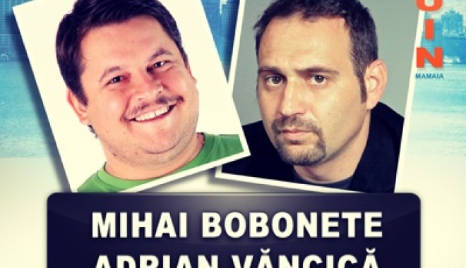 Astă-seară, Bobonete și Văncică, din nou la Harlequin - afisbobonetevancicaaugustweb-1407749073.jpg