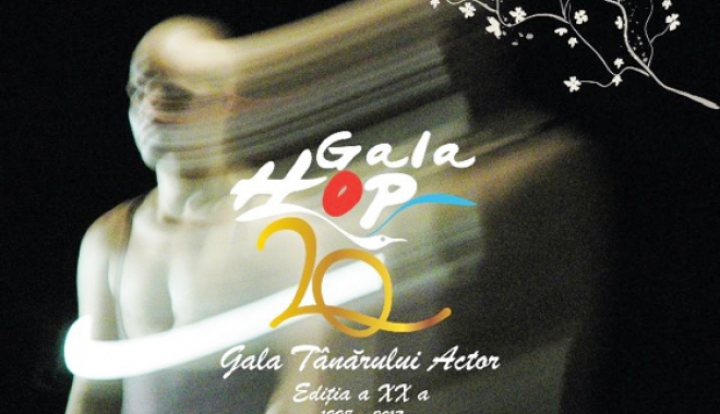 A început  lupta cea mare  între tinerii actori. Talentul este  promovat la Gala HOP - afisgalahop2017-1504539201.jpg
