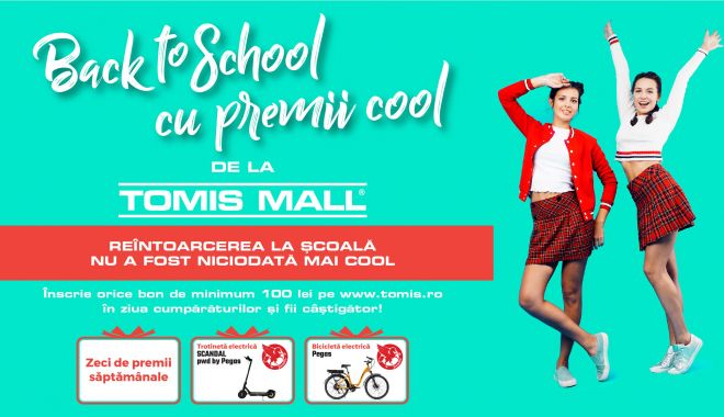 Cu Tomis Mall școala e mai cool! - backtoschooltomismall-1631102342.jpg