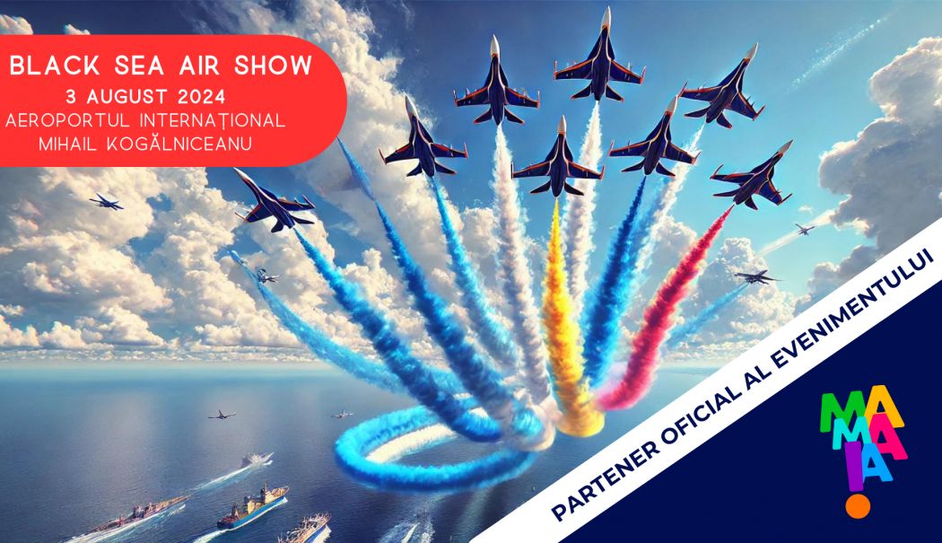 OMD Mamaia Constanța invită toți turiștii și localnicii la BLACK SEA AIR SHOW - black-sea-air-show-1722505788.png