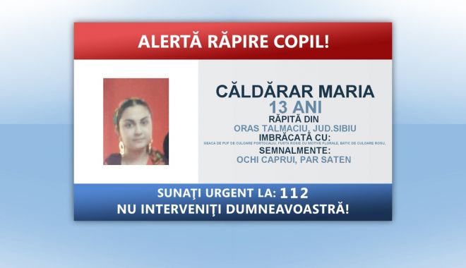 POLIŢIA ROMÂNĂ ESTE ÎN ALERTĂ! O fată de 13 ani a fost răpită din curtea casei! - caldararmaria10feb-1644476395.jpg