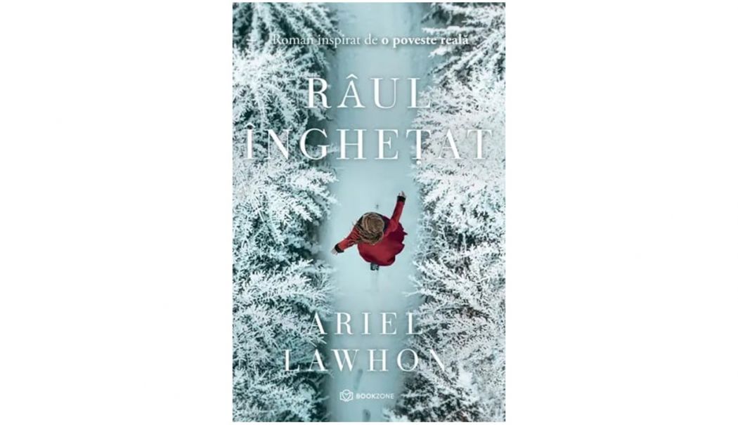 Cartea săptămânii. ”Râul înghețat”, de Ariel Lawhon - cartea-saptamanii-1763133622.jpg