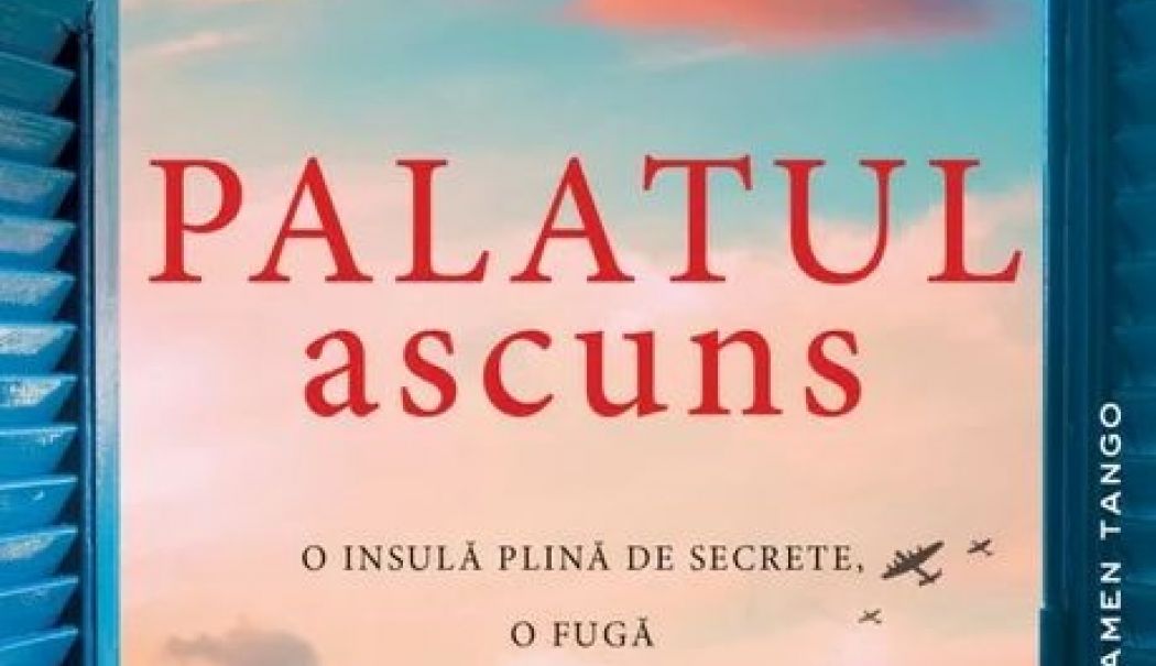 Cartea săptămânii. ”Palatul ascuns”, de Dinah Jefferies