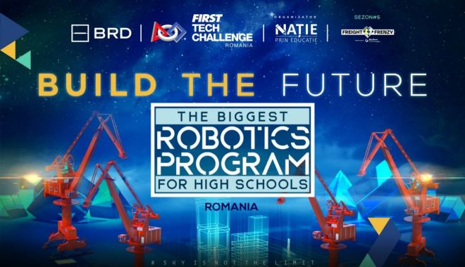 Câștigătorii ediției a VI-a a Campionatului Național de Robotică vor pleca în America