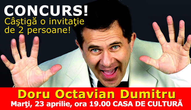 CONCURS! Câștigă o invitație de 2 persoane la show-ul DORU OCTAVIAN DUMITRU! - concursdorusite-1366274565.jpg