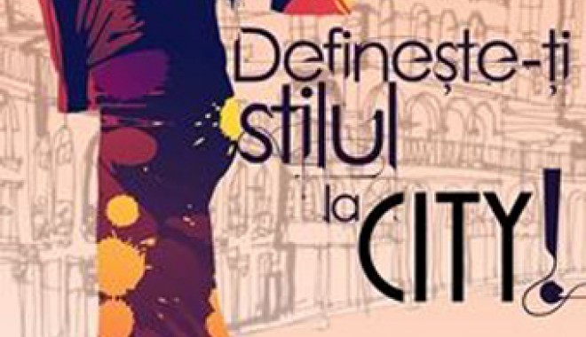 Definește-ți stilul la City! - definestetistilul-1412350081.jpg