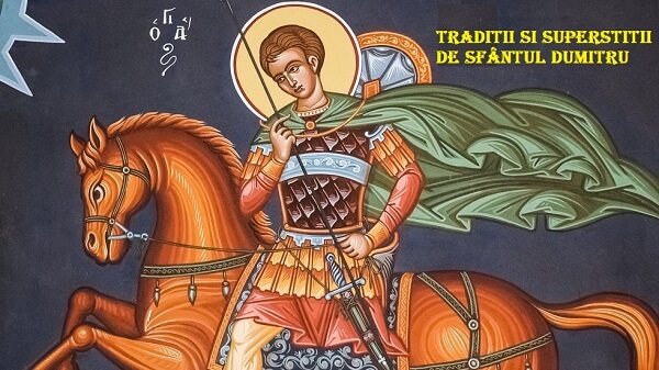 SFÂNTUL DUMITRU, 26 octombrie. Ce trebuie să faci, astăzi, pentru sănătate și noroc - dum-1635229561.jpg