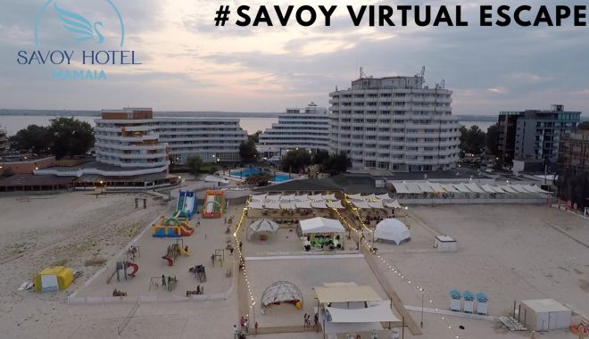 Evadare virtuală pe litoral, pentru mămicile de acasă, cu Savoy Virtual Escape - evadarevirtuala-1588870171.jpg