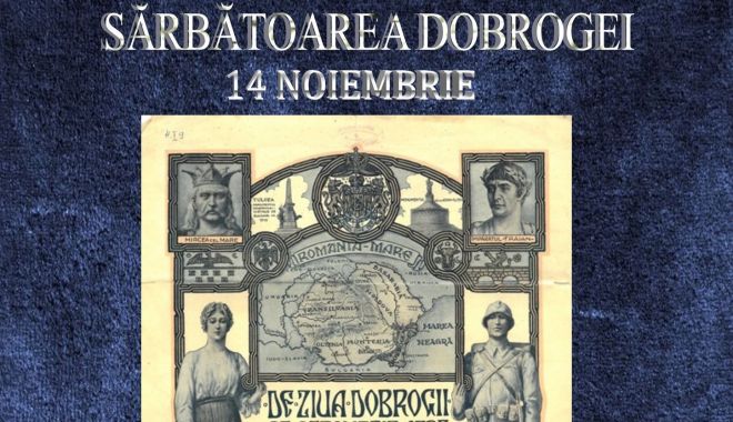 145 de ani de la reintegrarea Dobrogei, celebrați printr-un proiect în premieră - fond-1699783724.jpg