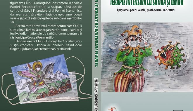 Volumul „Terapie intensivă cu Satiră și Umor”, semnat de Clubul Umoriștilor Constănțeni, a intrat la tipar