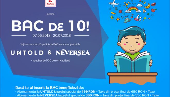 Iei 10 la Bac? Organizatorii Neversea și Untold  te primesc gratis la festivaluri - iei-1528302892.jpg