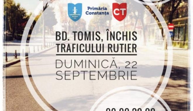 Bulevardul Tomis, închis traficului rutier - inchiderebdtomis-1568983417.jpg