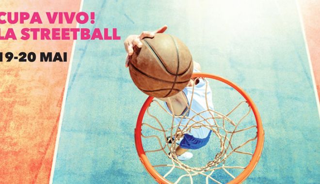 Înscrierile la Cupa VIVO!  la Streetball au intrat în linie dreaptă - inscrierile-1526401036.jpg