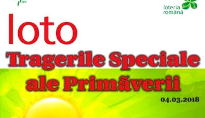 Tragerile Speciale Loto ale Primăverii - loto-1520157233.jpg