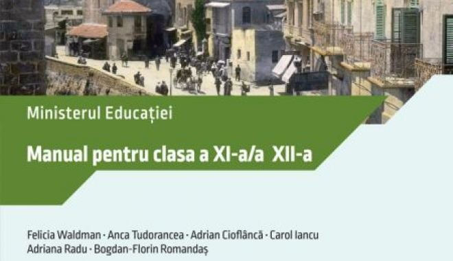 A fost aprobat manualul pentru „Istoria evreilor, holocaustul” – autor: Felicia Waldman