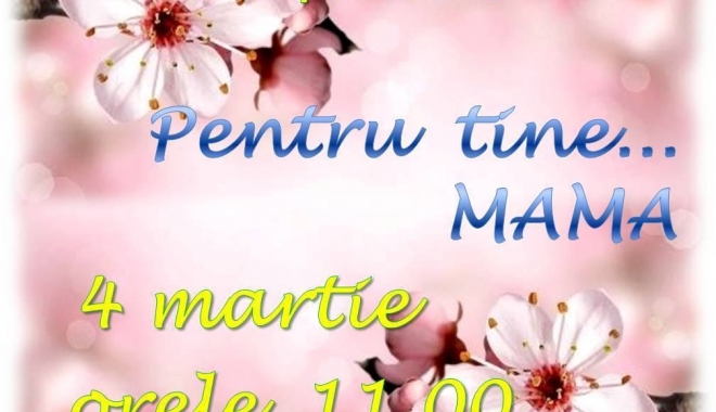 Spectacol în cinstea mamei la Medgidia - medgidiaspectacolmedgidia-1488454056.jpg