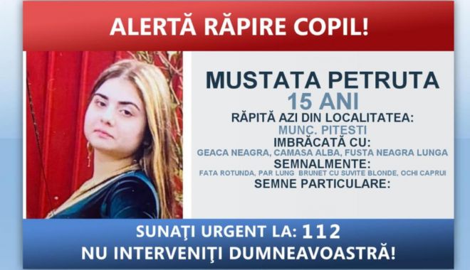 ALERTĂ! O minoră de 15 ani, din Pitești, a fost răpită. Poliția Română face apel la populație