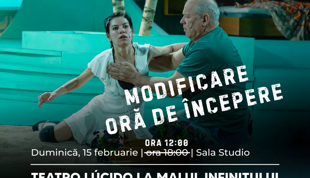 Anunț de ultimă oră! Spectacol al Teatrului de Stat Constanța, mutat la matineu - modificare-program-1770203364.webp