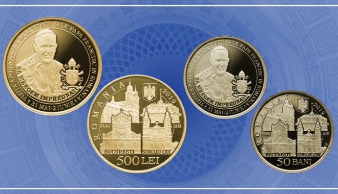 Monede dedicate vizitei Papei Francisc în România - monedededicateviziteipapeifranci-1558733166.jpg
