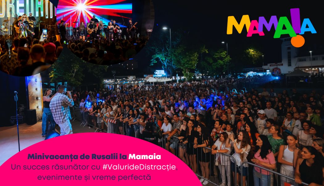 Minivacanța de Rusalii la Mamaia: Un succes răsunător cu valuri de distracție, evenimente și vreme perfectă