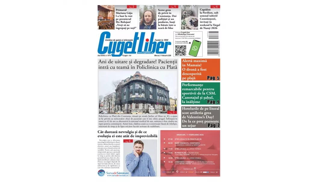 Iată titlurile zilei din data de 11 FEBRUARIE ale ziarului CUGET LIBER!