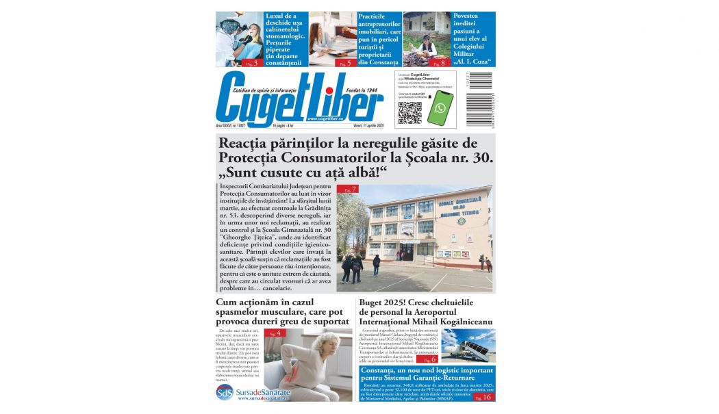 Nu ratați ediția de VINERI, 11 APRILIE a ziarului CUGET LIBER, cel mai longeviv cotidian din Constanța! - pagina-site-1744302321.jpg