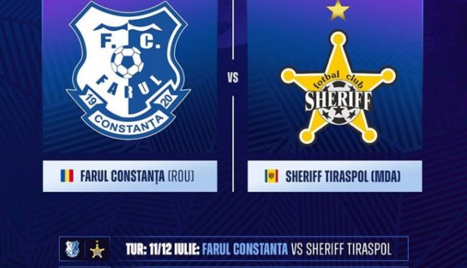Farul Constanța va juca cu Sheriff Tiraspol, în primul tur preliminar al Ligii Campionilor