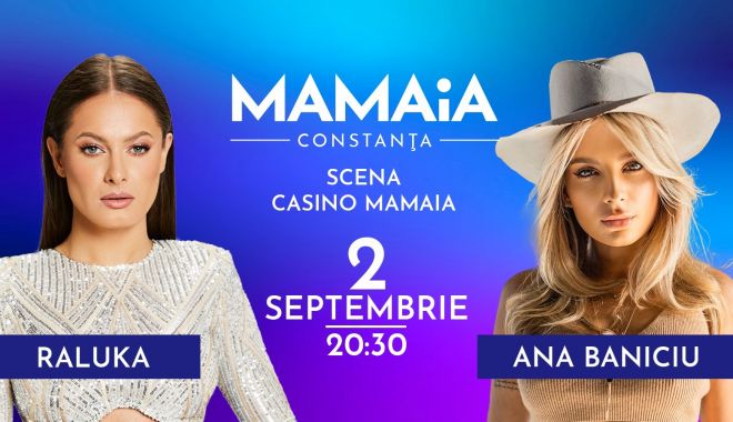 Ana Baniciu și Raluka încheie în forță seria concertelor de vară