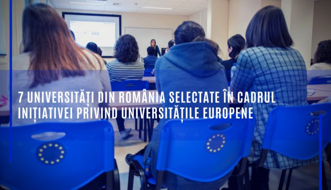 Șapte universități din România, selectate în cadrul inițiativei privind universitățile europene - sapteuniversitatidinromaniaselec-1658999288.jpg